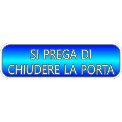 4R QUATTROERRE.IT Targhetta Adesiva 3d Fotoluminescente "si Prega Di Chiudere La Porta". 4R QUATTROERRE.IT Targhetta Adesiva 3d Fotoluminescente "si Prega Di Chiudere La Porta".