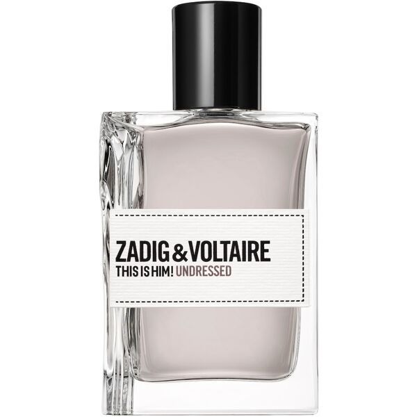 zadig & voltaire - this is him undressed profumi uomo 50 ml male