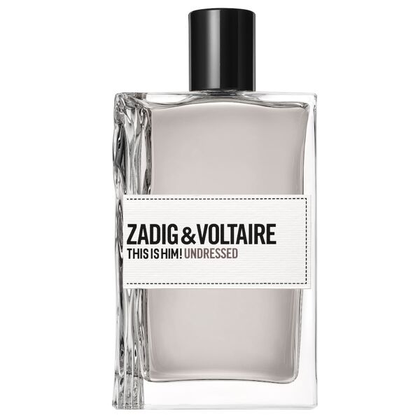 zadig & voltaire - this is him undressed profumi uomo 100 ml male