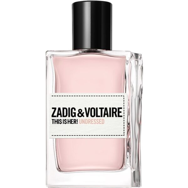 zadig & voltaire - this is her undressed profumi donna 50 ml female