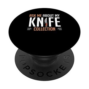 ASK Me About My Knife Collection - Collezione Coltelli Fanatic PopSockets PopGrip Intercambiabile