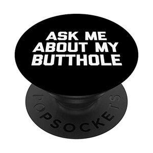 ASK Chiedetemi informazioni sul mio culo t-shirt divertente dicendo sarcastico cool PopSockets PopGrip Intercambiabile