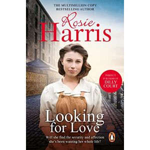 Cornerstone Digital Looking For Love: a dramatic page-turner set in the heart of Liverpool from much-loved and bestselling saga author Rosie Harris (English Edition)