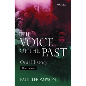 OUP Oxford The Voice of the Past:Oral History (English Edition)