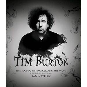 Aurum Tim Burton: The Iconic Filmmaker and His Work (English Edition)
