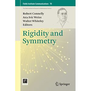 Springer Rigidity and Symmetry (Fields Institute Communications Book 70) (English Edition)