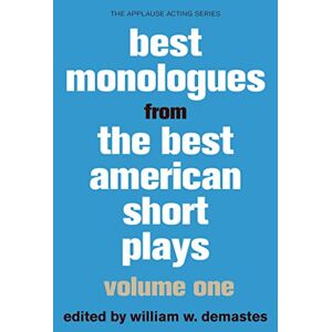 Applause Best Monologues from Best American Short Plays (English Edition)