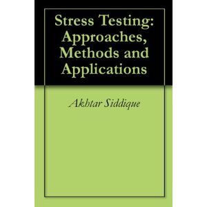 Risk Books Stress Testing: Approaches, Methods and Applications (English Edition)