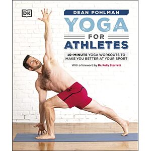 Alpha Yoga for Athletes: 10-Minute Yoga Workouts to Make You Better at Your Sport (English Edition)