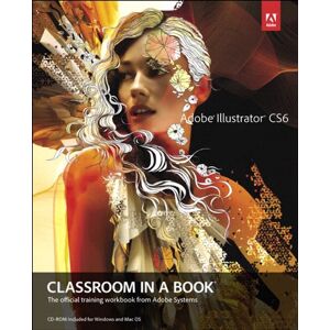 Adobe Illustrator CS6 Classroom in a Book (English Edition)