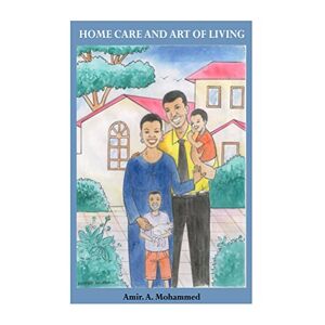 ART Home Care and Art of Living (English Edition)