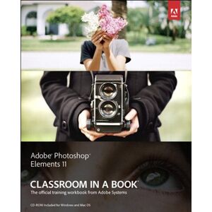 Adobe Photoshop Elements 11 Classroom in a Book (English Edition)