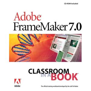 Adobe FrameMaker 7.0 Classroom in a Book (English Edition)