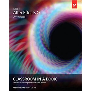 Adobe After Effects CC Classroom in a Book (2014 release) (English Edition)