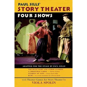 Applause Paul Sills' Story Theater: Four Shows ( Books) (English Edition)