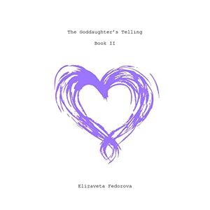 Apple The Goddaughter's Telling: Book II (English Edition)