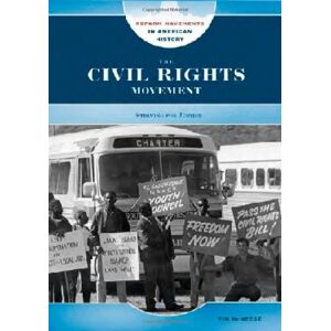 Chelsea House Publications The Civil Rights Movement: Striving for Justice (Reform Movements in American History) (English Edition)