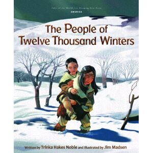 Sleeping Bear Press The People of Twelve Thousand Winters (Tales of the World) (English Edition)