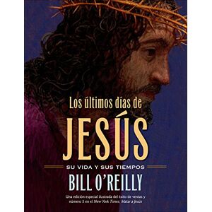 Henry Holt and Co. (BYR) Los Últimos días de Jesús (The Last Days of Jesus)