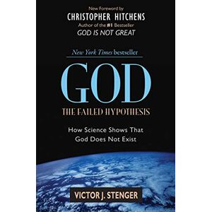 Prometheus God: The Failed Hypothesis: How Science Shows That God Does Not Exist (English Edition)