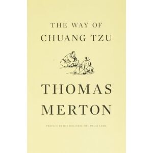 Merton, Thomas The Way of Chuang Tzu Merton, Thomas The Way of Chuang Tzu