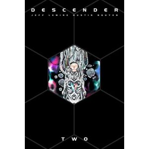 Lemire, Jeff Descender: The Deluxe Edition Volume 2 Lemire, Jeff Descender: The Deluxe Edition Volume 2