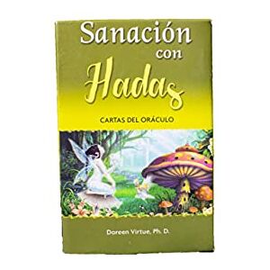 Sanacion Con Hadas (Incluye 44 Cartas Del Oraculo) Sanacion Con Hadas (Incluye 44 Cartas Del Oraculo)