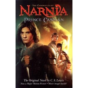 C.S. Lewis The Chronicles of Narnia: Prince Caspian C.S. Lewis The Chronicles of Narnia: Prince Caspian