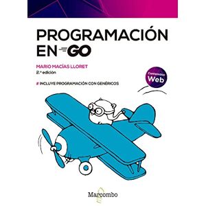 Macías Lloret, Mario Programación en Go 2ed Macías Lloret, Mario Programación en Go 2ed