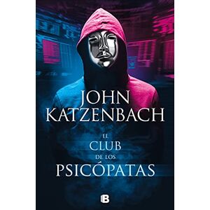 Katzenbach, John El club de los psicópatas Katzenbach, John El club de los psicópatas