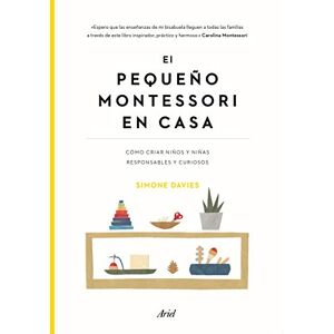 El pequeño Montessori en casa El pequeño Montessori en casa