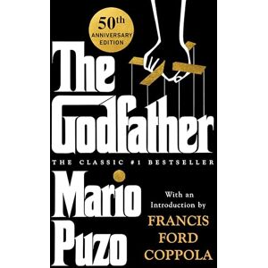 Puzo, Mario The Godfather: 50th Anniversary Edition Puzo, Mario The Godfather: 50th Anniversary Edition