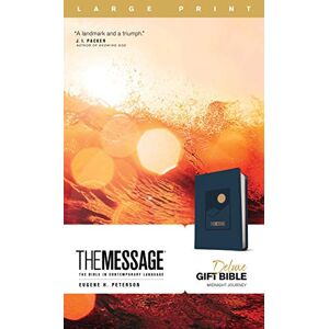 The Message Deluxe Gift Bible, Large Print (Leather-Look, Navy): The Bible in Contemporary Language The Message Deluxe Gift Bible, Large Print (Leather-Look, Navy): The Bible in Contemporary Language