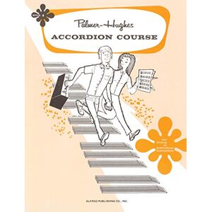 Palmer, Willard A. Palmer-Hughes Accordion Course, Bk 4: For Group or Individual Instruction Palmer, Willard A. Palmer-Hughes Accordion Course, Bk 4: For Group or Individual Instruction