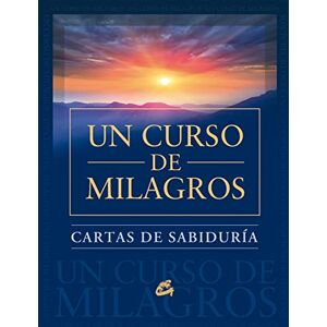 Fundación para la paz interior Un curso de milagros. Cartas de sabiduría Fundación para la paz interior Un curso de milagros. Cartas de sabiduría