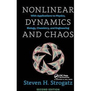 STROGATZ, STEVEN H. Nonlinear Dynamics and Chaos: With Applications to Physics, Biology, Chemistry, and Engineering STROGATZ, STEVEN H. Nonlinear Dynamics and Chaos: With Applications to Physics, Biology, Chemistry, and Engineering