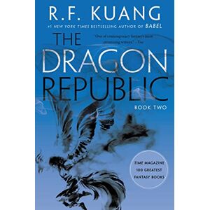 Kuang, R. F. The Dragon Republic: 2 Kuang, R. F. The Dragon Republic: 2