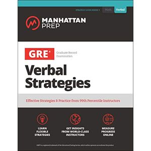 Manhattan Prep GRE Verbal Strategies Manhattan Prep GRE Verbal Strategies