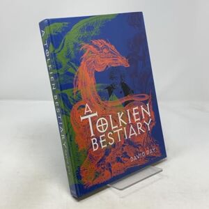 DAY, DAVID A Tolkien Bestiary DAY, DAVID A Tolkien Bestiary