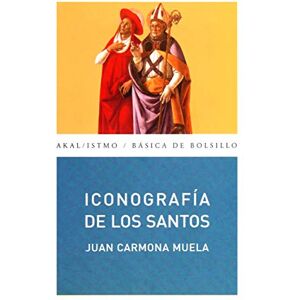 Carmona Muela, Juan Iconografía de los santos Carmona Muela, Juan Iconografía de los santos