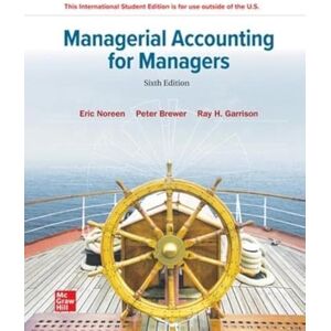 Eric Noreen Managerial Accounting for Managers ISE Eric Noreen Managerial Accounting for Managers ISE