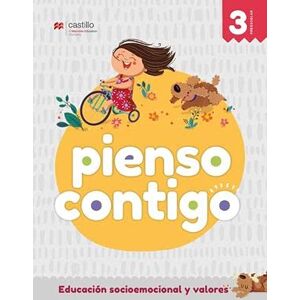 Pienso contigo 3. Educación socioemocional y valores. Preescolar Pienso contigo 3. Educación socioemocional y valores. Preescolar