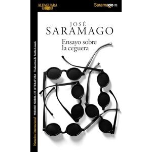 Saramago, José Ensayo sobre la ceguera Saramago, José Ensayo sobre la ceguera