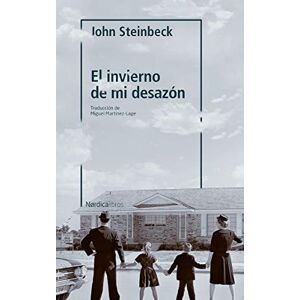 Steinbeck, John El invierno de mi desazón Steinbeck, John El invierno de mi desazón