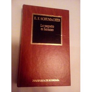 Lo pequeno es hermoso Lo pequeno es hermoso