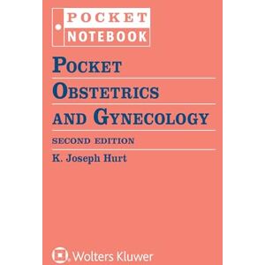 Hurt MD PhD, K Joseph Pocket Obstetrics and Gynecology Hurt MD PhD, K Joseph Pocket Obstetrics and Gynecology
