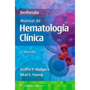Griffin Bethesda. Manual de hematología clínica Griffin Bethesda. Manual de hematología clínica