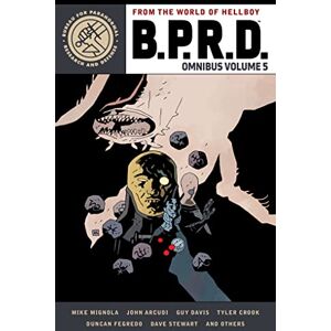 Mignola, Mike B.P.R.D. Omnibus Volume 5 Mignola, Mike B.P.R.D. Omnibus Volume 5