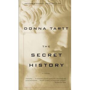 Tartt, Donna The Secret History Tartt, Donna The Secret History