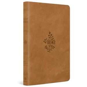 ESV Bibles ESV Premium Gift Bible (TruTone, Nubuck Caramel, Wildflower Design): Holy Bible, English Standard Version ESV Bibles ESV Premium Gift Bible (TruTone, Nubuck Caramel, Wildflower Design): Holy Bible, English Standard Version